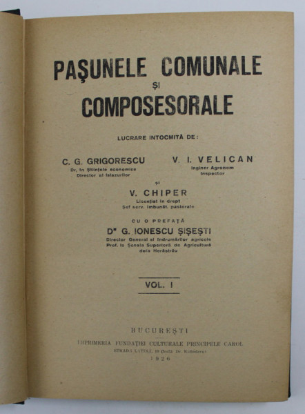 PASUNELE COMUNALE SI COMPOSESORALE de C.G. GRIGORESCU ...V. CHIPER , VOLUMUL I , 1926