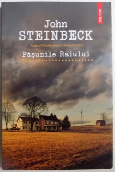 PASUNILE RAIULUI de JOHN STEINBECK , 2012