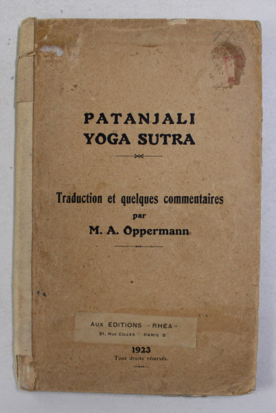 PATANJALI YOGA SUTRA - traduction et quelques commentaires par M.A. OPPERMANN , 1923 , CONTINE  2 PLANSE