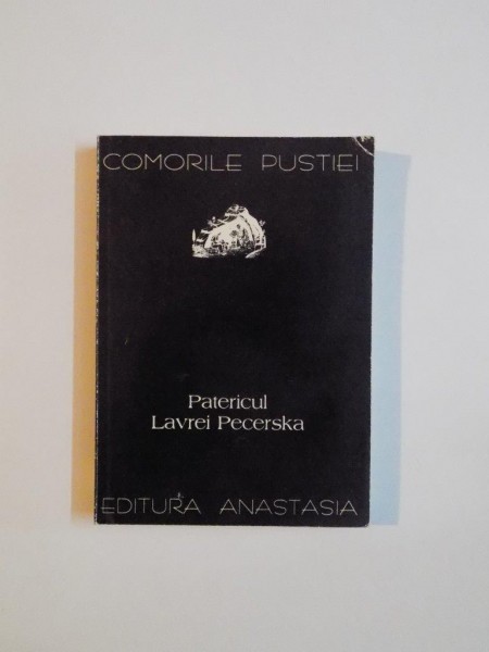 PATERICUL LAVREI PECERSKA , CU O PREFATA de PAULIN LECCA , 1995