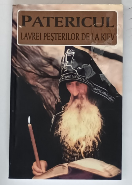 PATERICUL LAVREI PESTERILOR DE LA KIEV , 2000 *MICI DEFECTE COPERTA FATA , *PREZINTA HALOURI DE APA