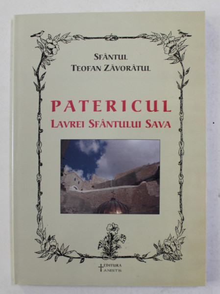 PATERICUL LAVREI SFANTULUI SAVA de SFANTUL TEOFAN ZAVORATUL , ANII '2000