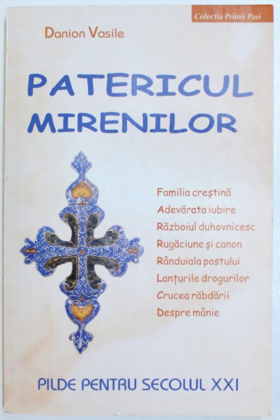 PATERICUL MIRENILOR - PILDE PENTRU SECOLUL XXI de DANION VASILE, 2004