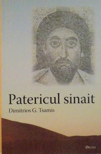 PATERICUL SINAIT, ED. A II -A  de DIMITRIOS G. TSAMIS, 2010