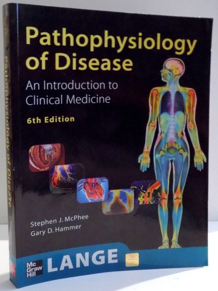 PATHOPHYSIOLOGY OF DISEASE by STEPHEN J. McPHEE , GARY D. HAMMER , 2006