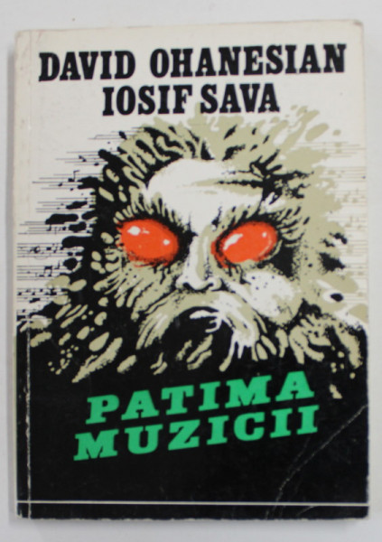 PATIMA MUZICII de DAVID OHANESIAN si IOSIF SAVA , 1986
