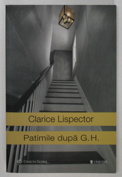 PATIMILE DUPA G.H. de CLARICE LISPECTOR , 2015