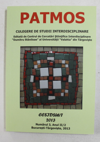 PATMOS - CULEGERE DE STUDII INTERDISCIPLINARE , NUMARUL 3 , ANUL II - 2 , 2013