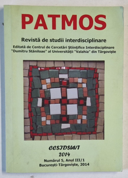 PATMOS , REVISTA DE STUDII INTERDISCIPLINARE , NUMARUL 5 , ANUL III / 1 , 2014