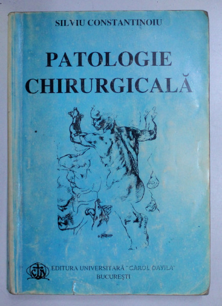 PATOLOGIE CHIRURGICALA- SILVIU CONSTANTINOIU, 2000