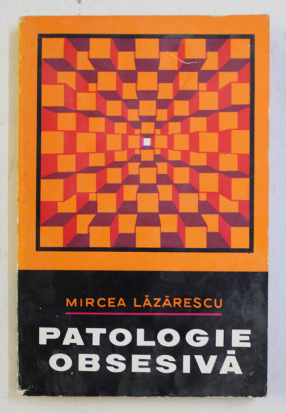PATOLOGIE OBSESIVA de MIRCEA LAZARESCU , 1973