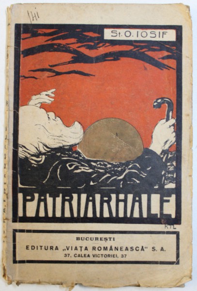 PATRIARHALE  - POEZII de ST. O . IOSIF , 1922
