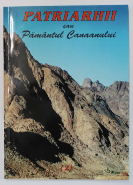 PATRIARHII SAU PAMANTUL CANAANULUI ,  PARTEA A DOUA , 2001