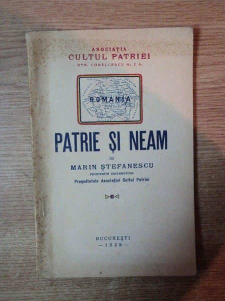 PATRIE SI NEAM de MARIN STEFANESCU , Bucuresti 1928