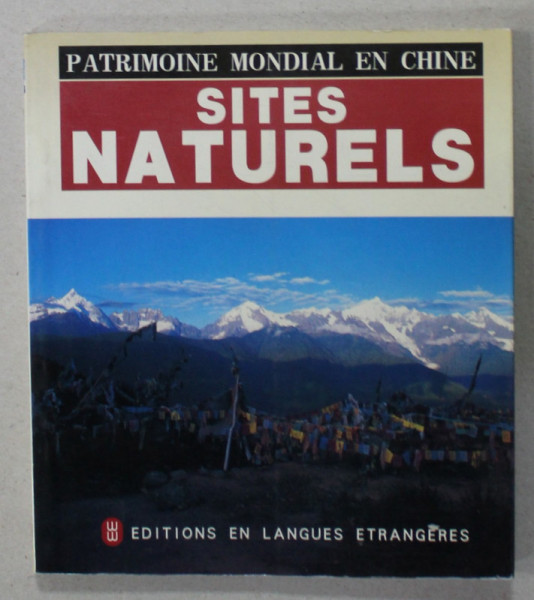 PATRIMOINE MONDIAL EN CHINE - SITES NATURELS , 2006