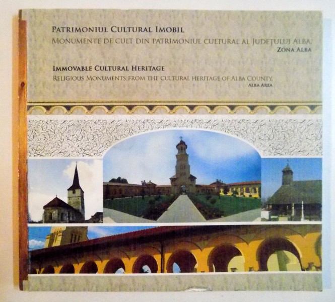 PATRIMONIUL CULTURAL IMOBIL , MONUMENTE DE CULT DIN PATRIMONIUL CULTURAL AL JUDETULUI ALBA