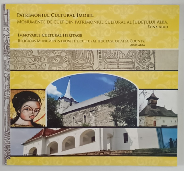 PATRIMONIUL CULTURAL IMOBIL , MONUMENTE DE CULT DIN PATRIMONIUL CULTURAL AL JUDETULUI ALBA , ZONA AIUD