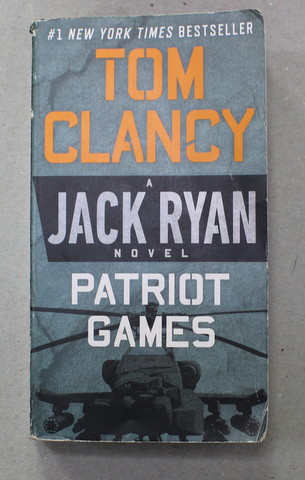 PATRIOT GAMES by TOM CLANCY ,  a novel , 2013