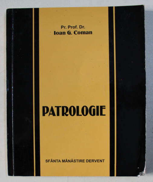 PATROLOGIE de IOAN G . COMAN , 1999
