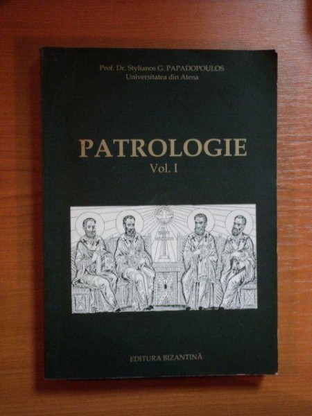 PATROLOGIE , VOL I de G. PAPADOPOULOS , 2006