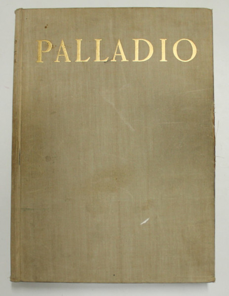 PATRU CARTI DE ARHITECTURA-PALLADIO  1957