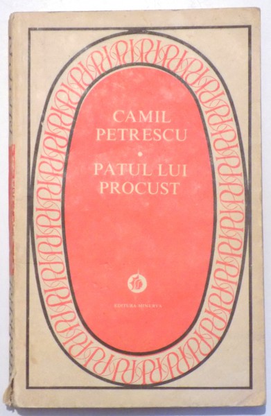 PATUL LUI PROCUST - CAMIL PETRESCU  1987