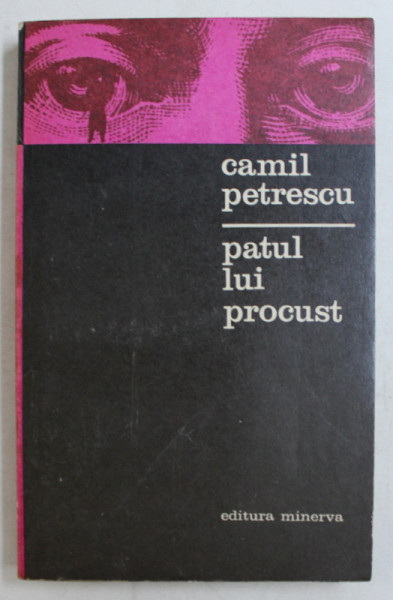 PATUL LUI PROCUST de CAMIL PETRESCU , 1976