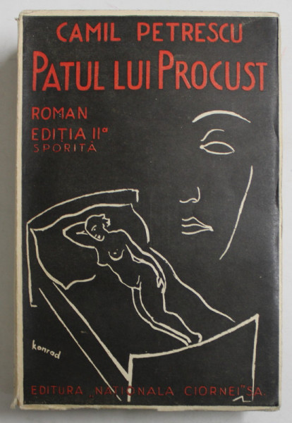 PATUL LUI PROCUST de CAMIL PETRESCU , EDITIA A - II -A SPORITA , coperta de KONRAD , ANII '30