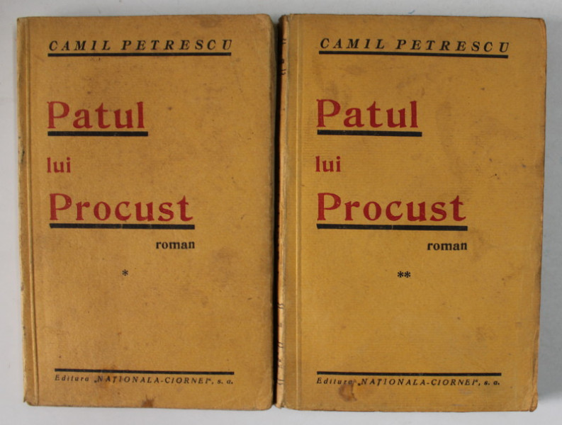 PATUL LUI PROCUST de CAMIL PETRESCU , VOLUMELE I - II , 1933 , EDITIA I*