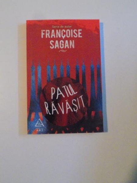 PATUL RAVASIT de FRANCOISE SAGAN 2012