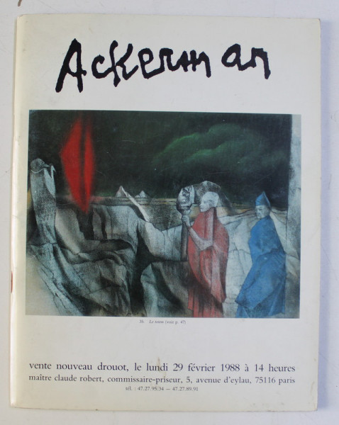 PAUL ACKERMAN (1908-1981) - AU DELA DU REEL 1979-1981 , EXPOSITION PUBLIQUE LE SAMEDI 27 FEVRIER 1988