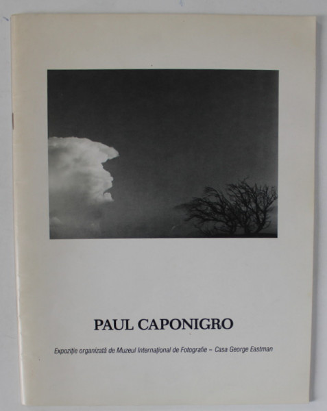 PAUL CAPONIGRO , EXPOZITIE DE FOTOGRAFIE , CASA GEORGE EASTMAN , 1983