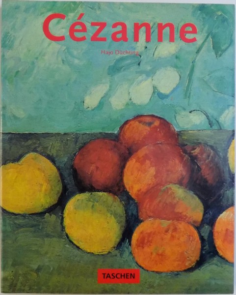 PAUL CEZANNE, 1839-1906 NATURE INTO ART by HAJO DUCHTING, 1994