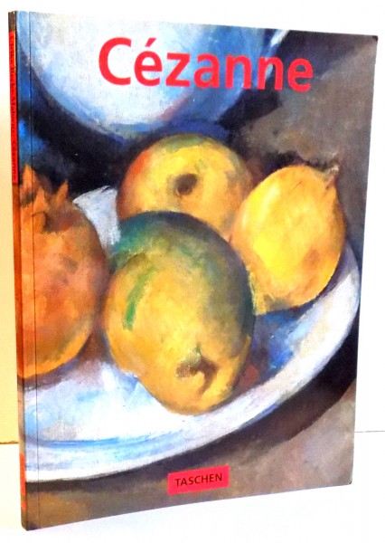 PAUL CEZANNE (1839-1906), PIONEER OF MODERNISM by ULRIKE BECKS-MALORNY , 1995