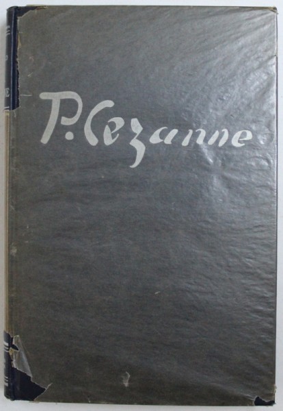 PAUL CEZANNE - A BIOGRAPHY by JOHN REWALD , 1948