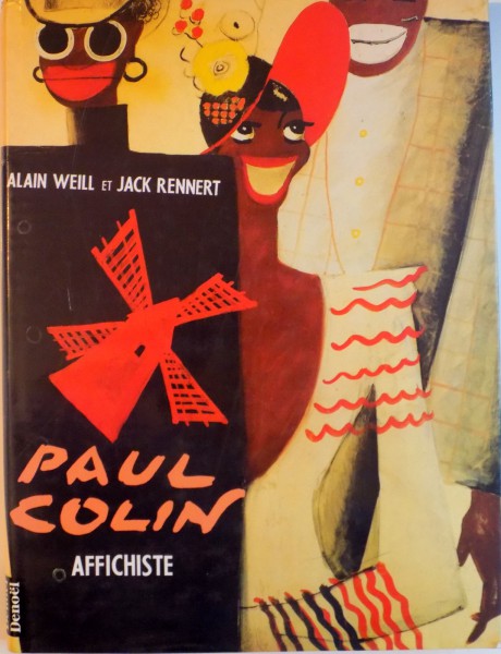 PAUL COLIN, AFFICHISTE de ALAIN WEILL, JACK RENNERT, 1989