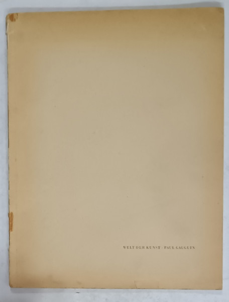 PAUL GAUGUIN , MAPA CU 12 REPRODUCERI COLOR , TEXT IN LIMBA GERMANA , 1964