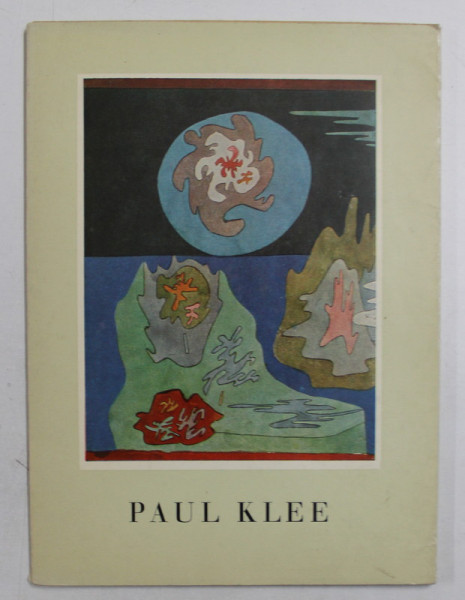 PAUL KLEE AU PAYS DES PIERRES PRECIEUSES , introduction de LEOPOLD ZAHN , 1957