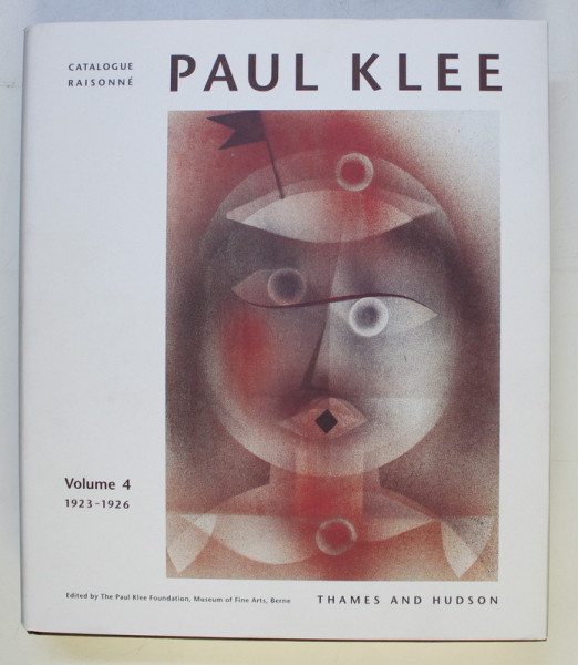 PAUL KLEE - CATALOGUE RAISONNE VOL. 4 (1923-1926) , 2001