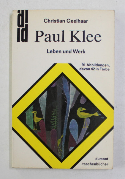 PAUL KLEE - LEBEN UND WERK von CHRISTIAN GEELHAAR , 1974