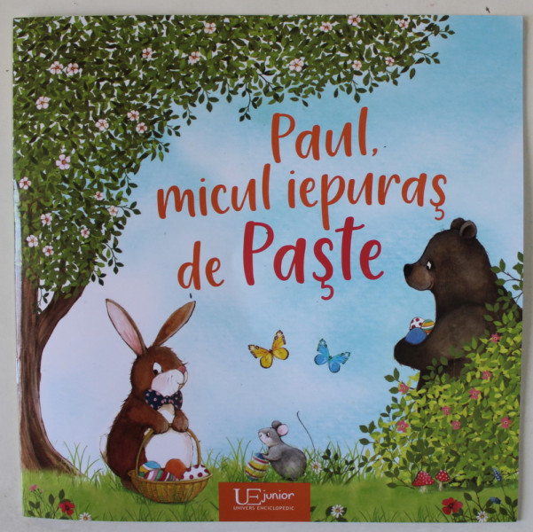 PAUL , MICUL IEPURAS DE PASTE , ilustratii de KATY HUDSON , text de CARLA HAFNER , 2022