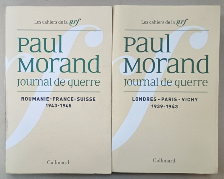 PAUL MORAND , JOURNAL DE GUERRE , LONDRES - PARIS - VICHY 1939 -1943 / ROUMANIE - FRANCE - SUISSE 1943 -1945 , 2 VOLUME , 2020 -2023