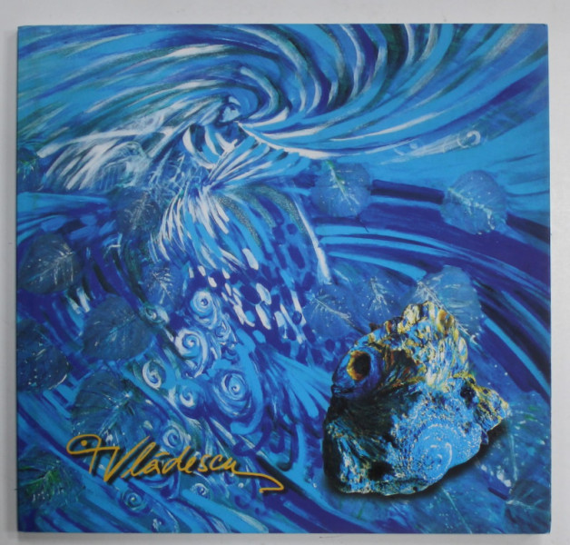 PAULA VLADESCU  , CATALOG DE EXPOZITIE , 2012