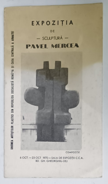 PAVEL MERCEA , EXPOZITIA  DE SCULPTURA , 1970 , CATALOG