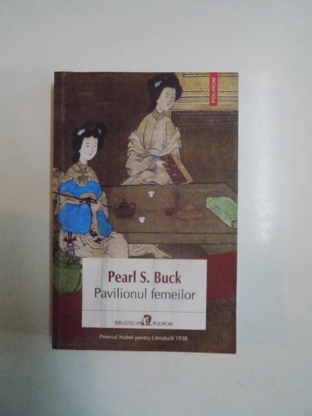 PAVILIONUL FEMEILOR de PEARL S. BUCK 2015