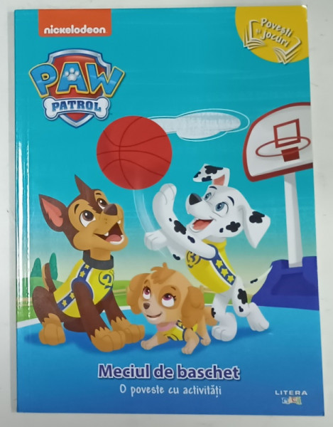 PAW PATROL , MECIUL  DE BASCHET , O POVESTE CU ACTIVITATI  , 2020
