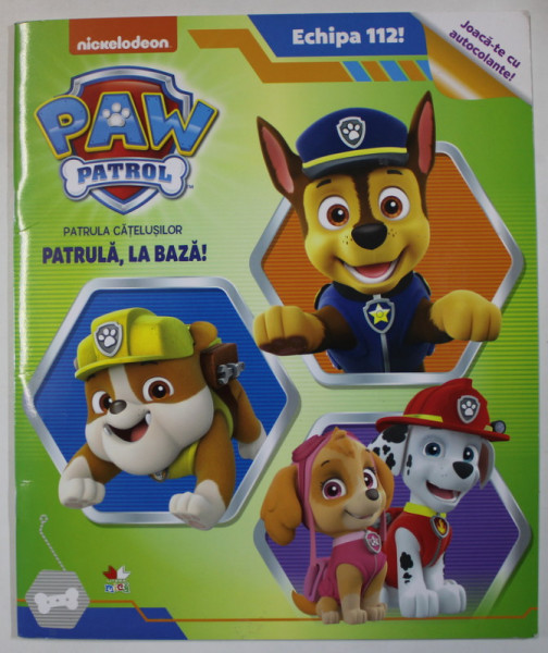 PAW PATROL , PATRULA CATELUSILOR , PATRULA , LA BAZA ! , 2019