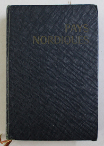 PAYS NORDIQUES - DANEMARK , SUEDE , NORVEGE , FINLANDE , ISLANDE - LES GUIDES BLEUS par DENISE BERNARD - FOLLIOT , 1969