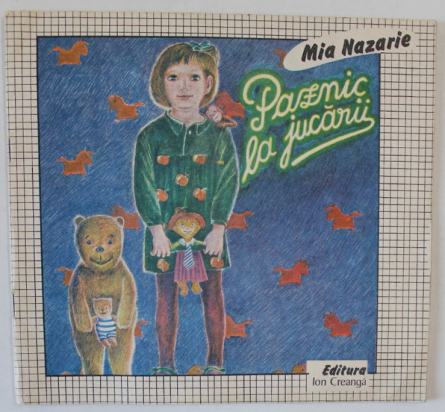 PAZNIC LA JUCARII de MIA NAZARE , ilustratii ADRIAN MOLDOVAN , 1990