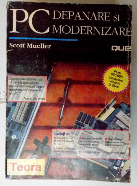 PC - DEPANARE SI MODERNIZARE de SCOTT MUELLER , 1995